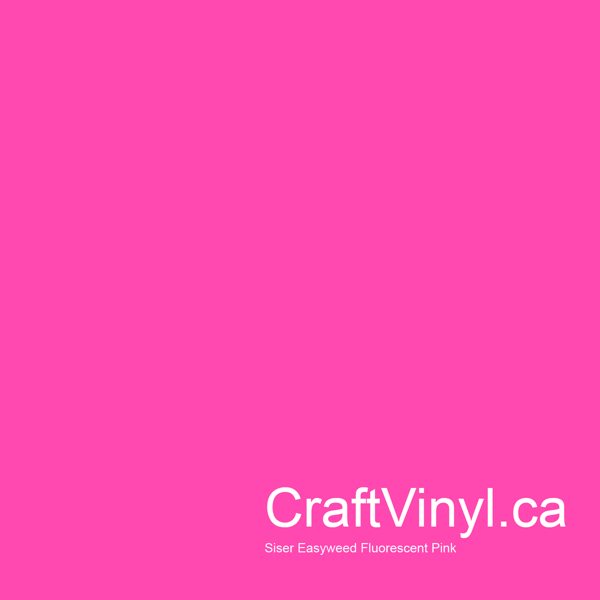 Siser Easyweed Fluorescent Pink 12" sheets and rolls