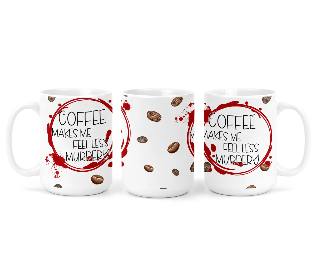 Tasse en céramique Le café me rend moins meurtrier