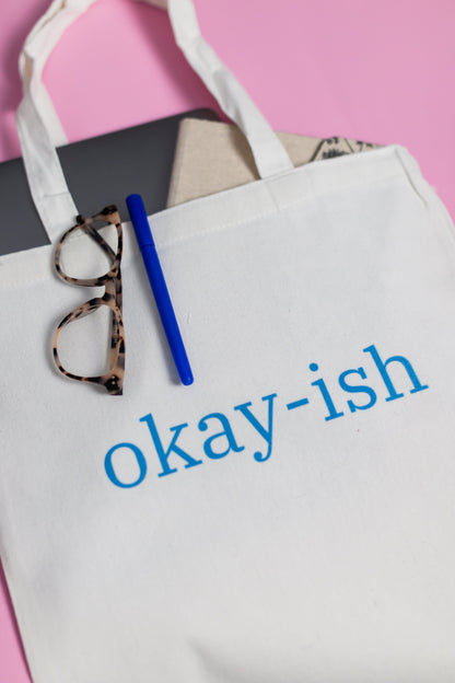 Okay-ish Tote